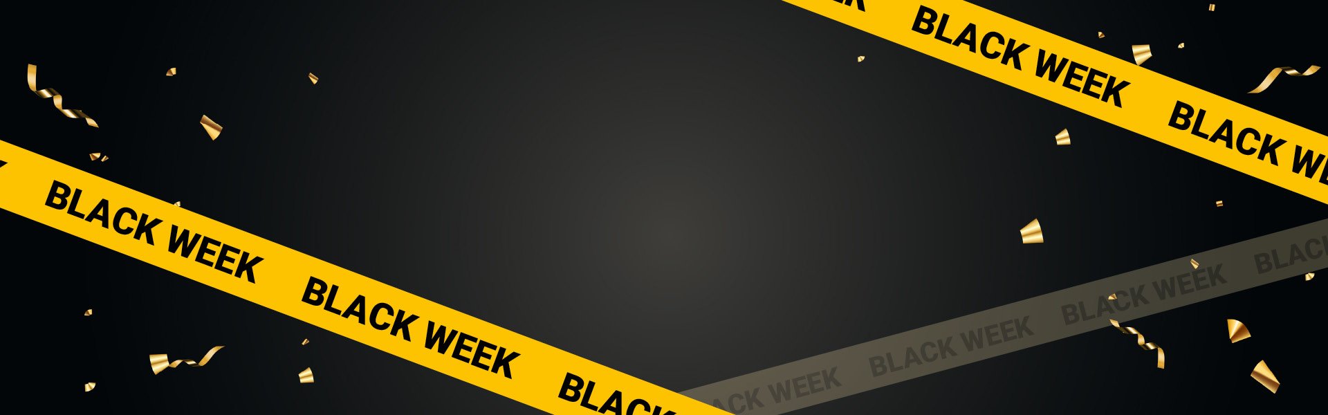 BLACK WEEK